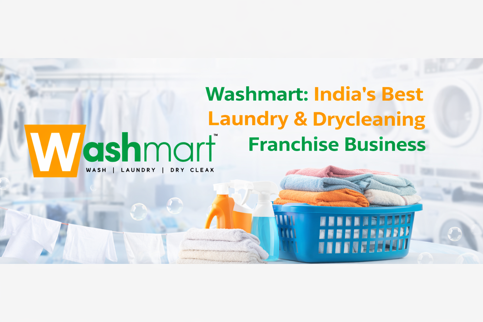 Washmart: India’s Best Laundry & Dry Cleaning Franchis