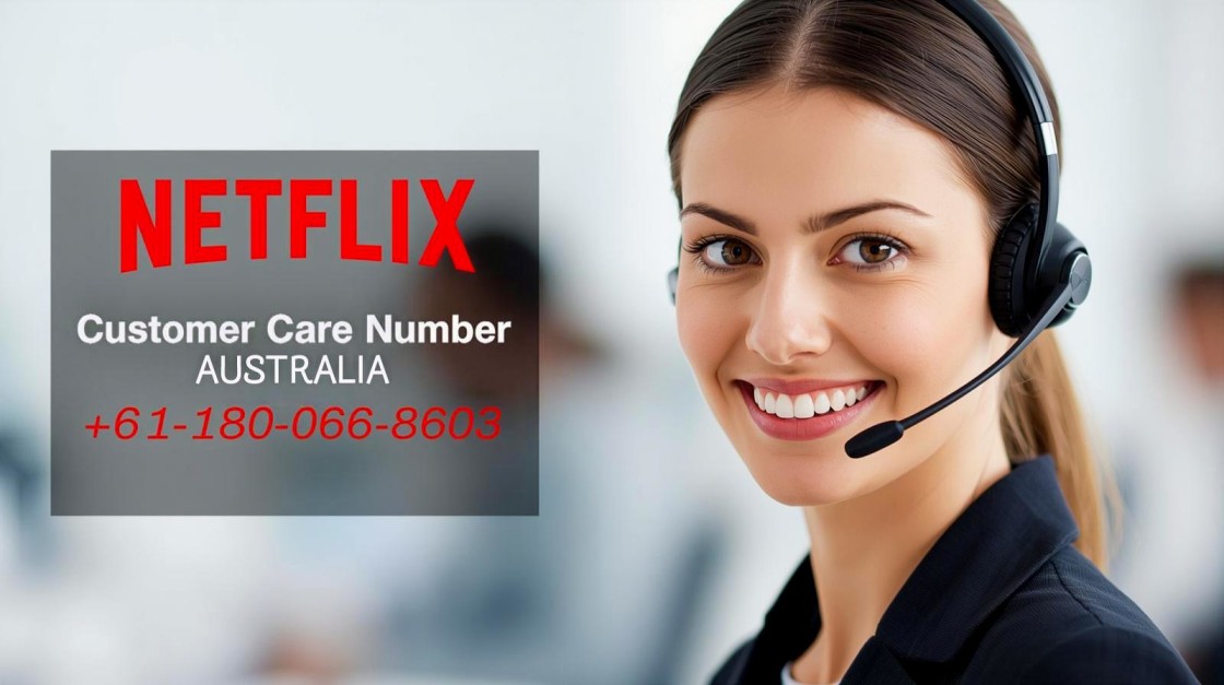 Netflix Customer Care Number Australia +61-180-086-860