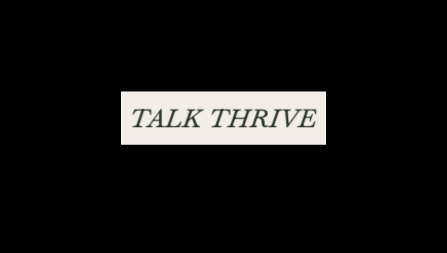 Talk to Thrive