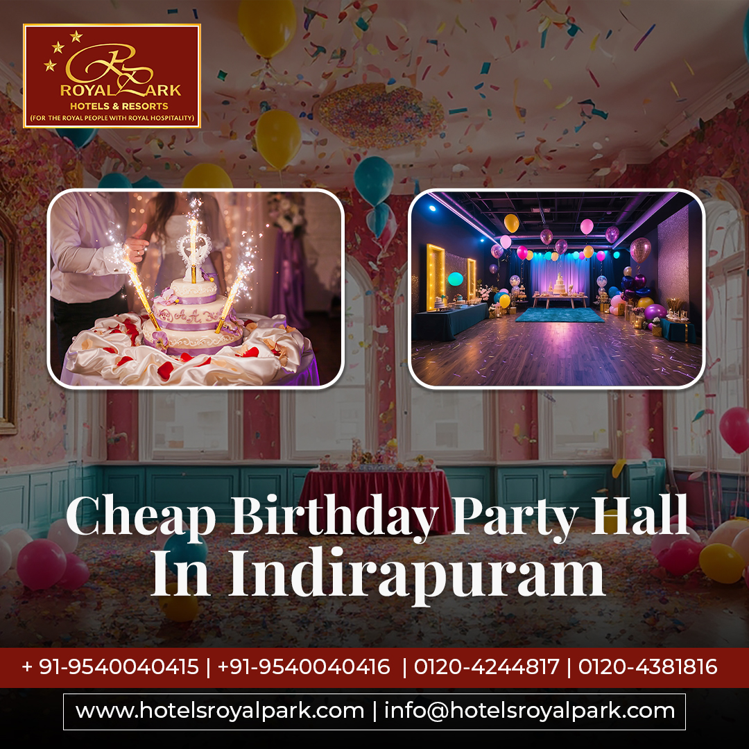 Cheap Birthday Party Hall in Indirapuram for Celebrati